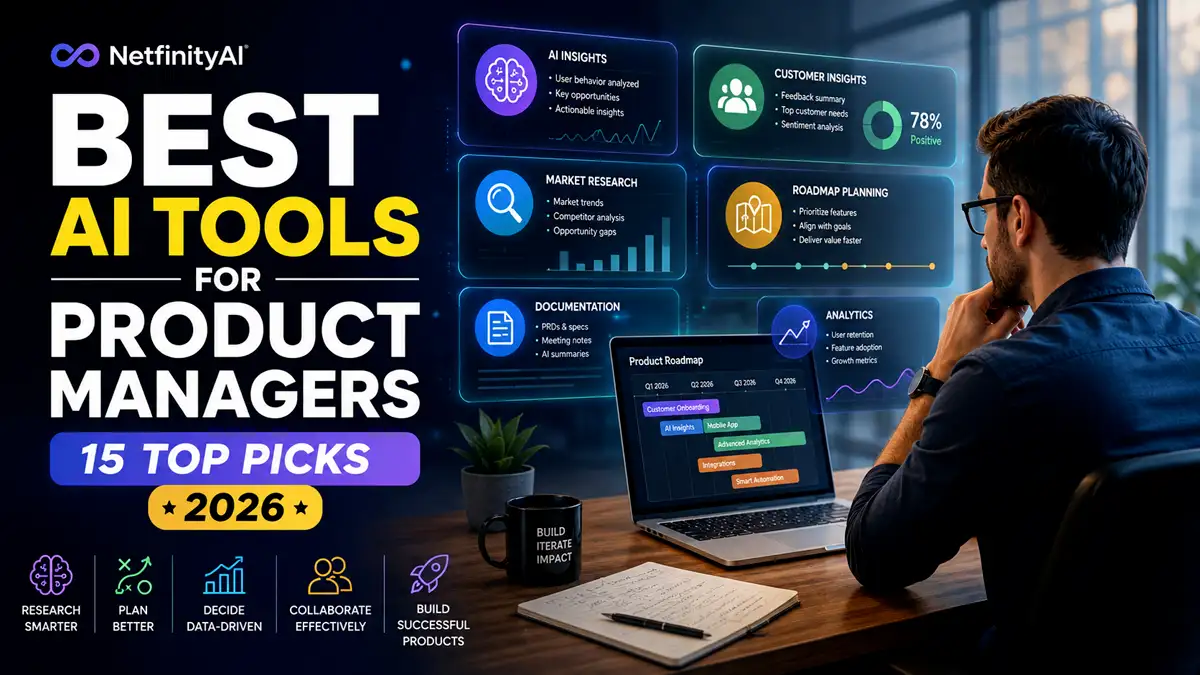 Best AI tools for product managers in 2026 for research, analytics, roadmapping, documentation, and product development